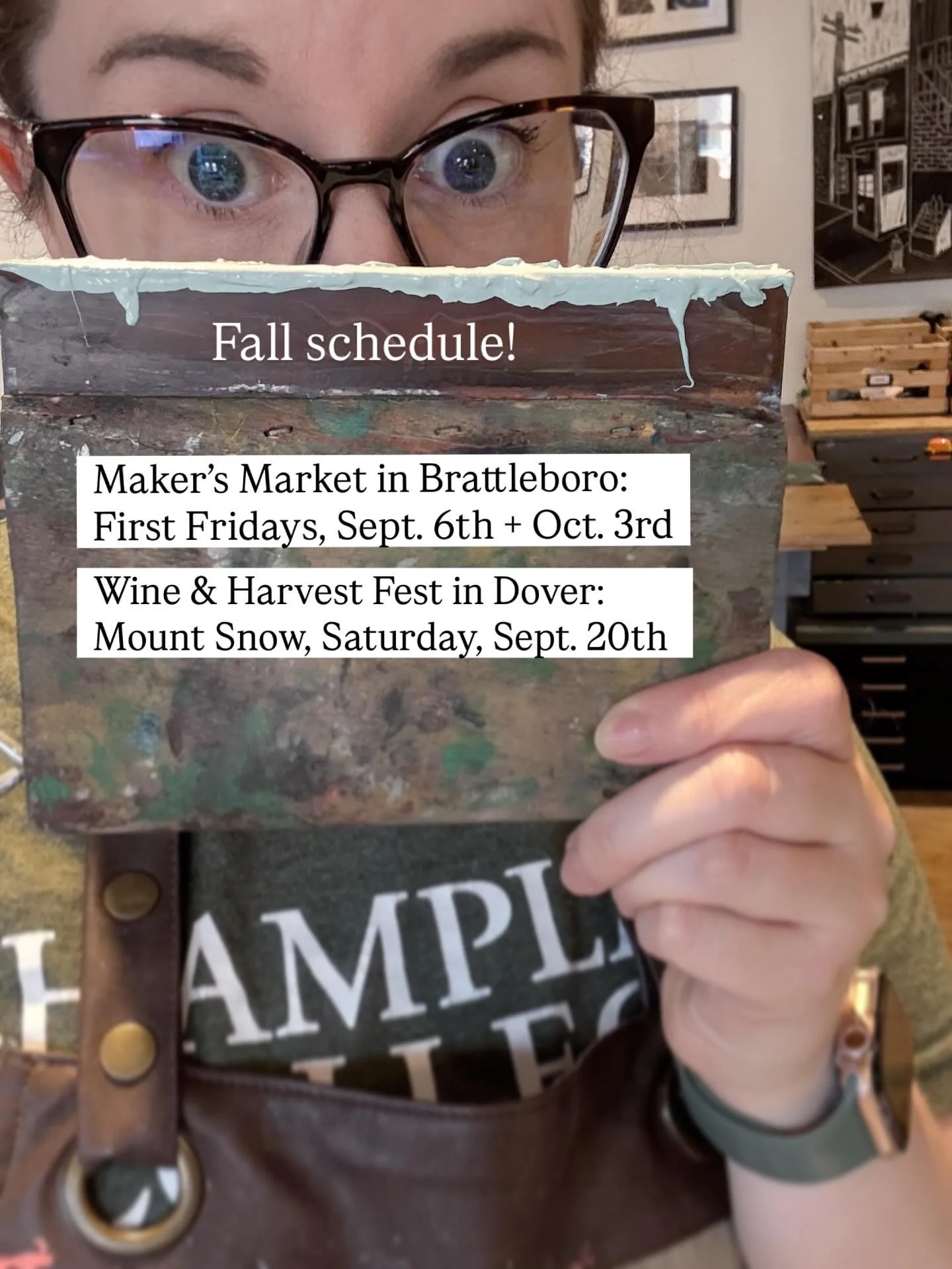 I know, I know, it&rsquo;s still August!!! But the fall schedule is here, so grab your PSL with pride and mark your calendars! 🍂🎃🍁 

#fallinvermont #vermontprint #leafpeepers #vermontartist #vermontart #vermontbyvermonters