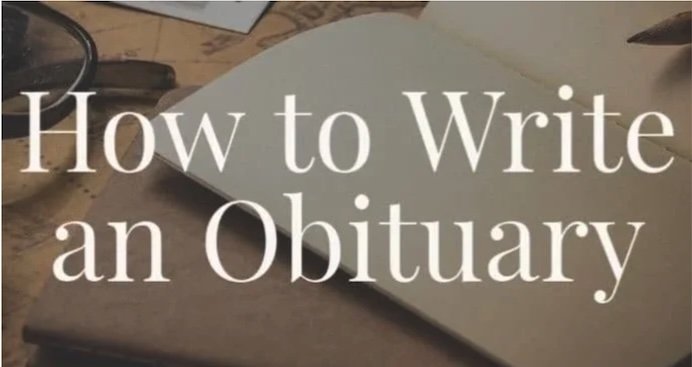 Writing an Obituary: Telling a Life Story