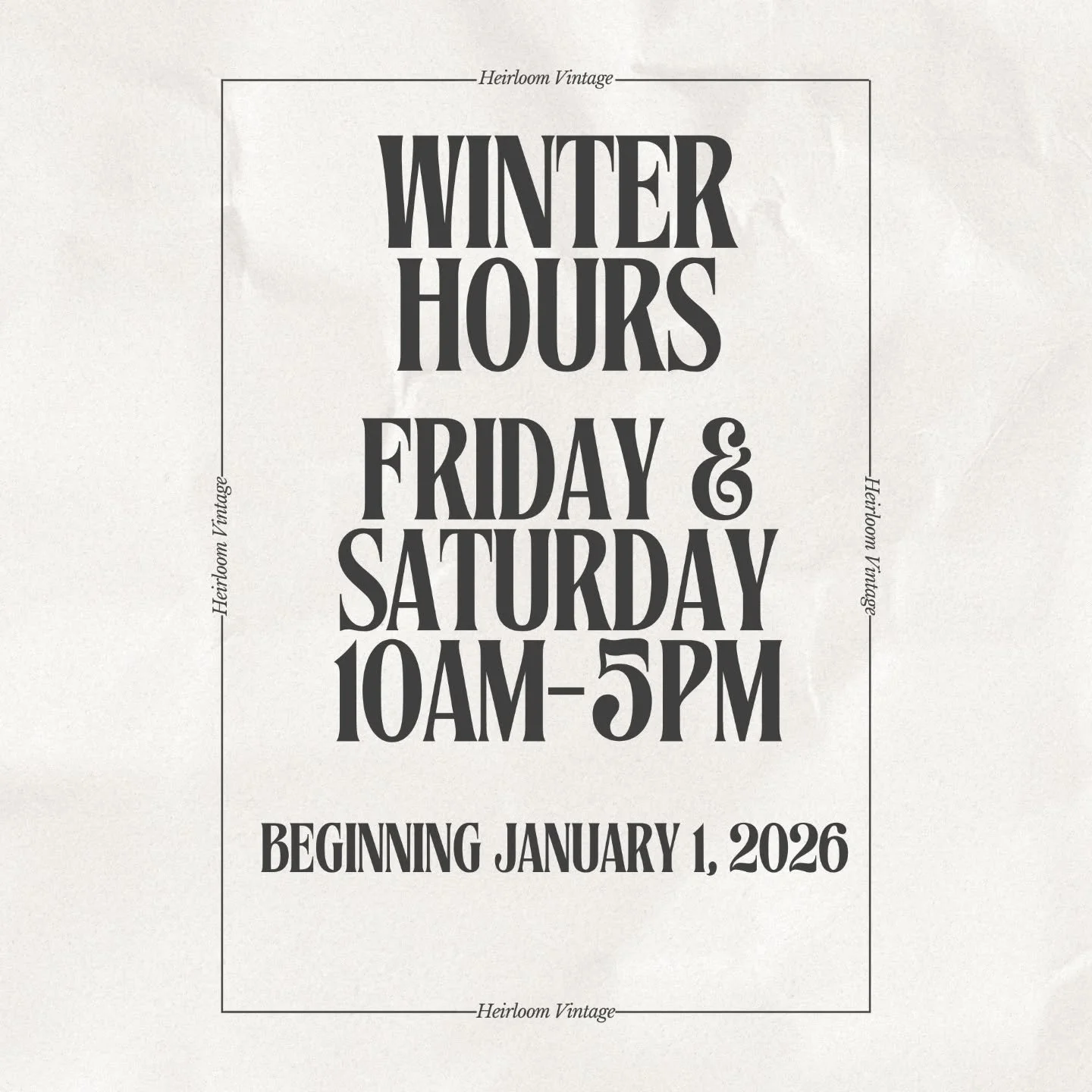 We are changing up our hours for the next few months. Come see us on Fridays and Saturdays. See you then! #heirloomvintage #heirloombowman #winterhours