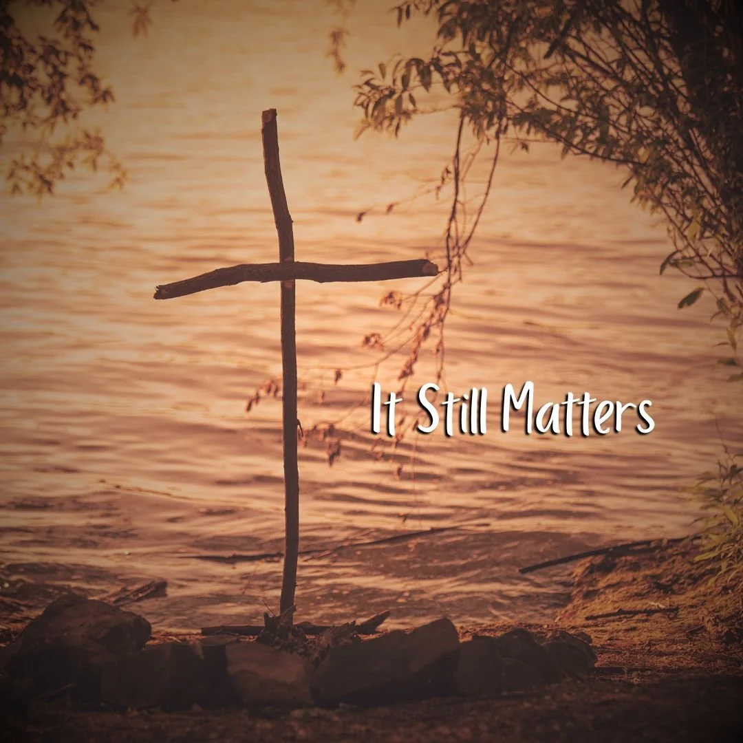 It Still Matters