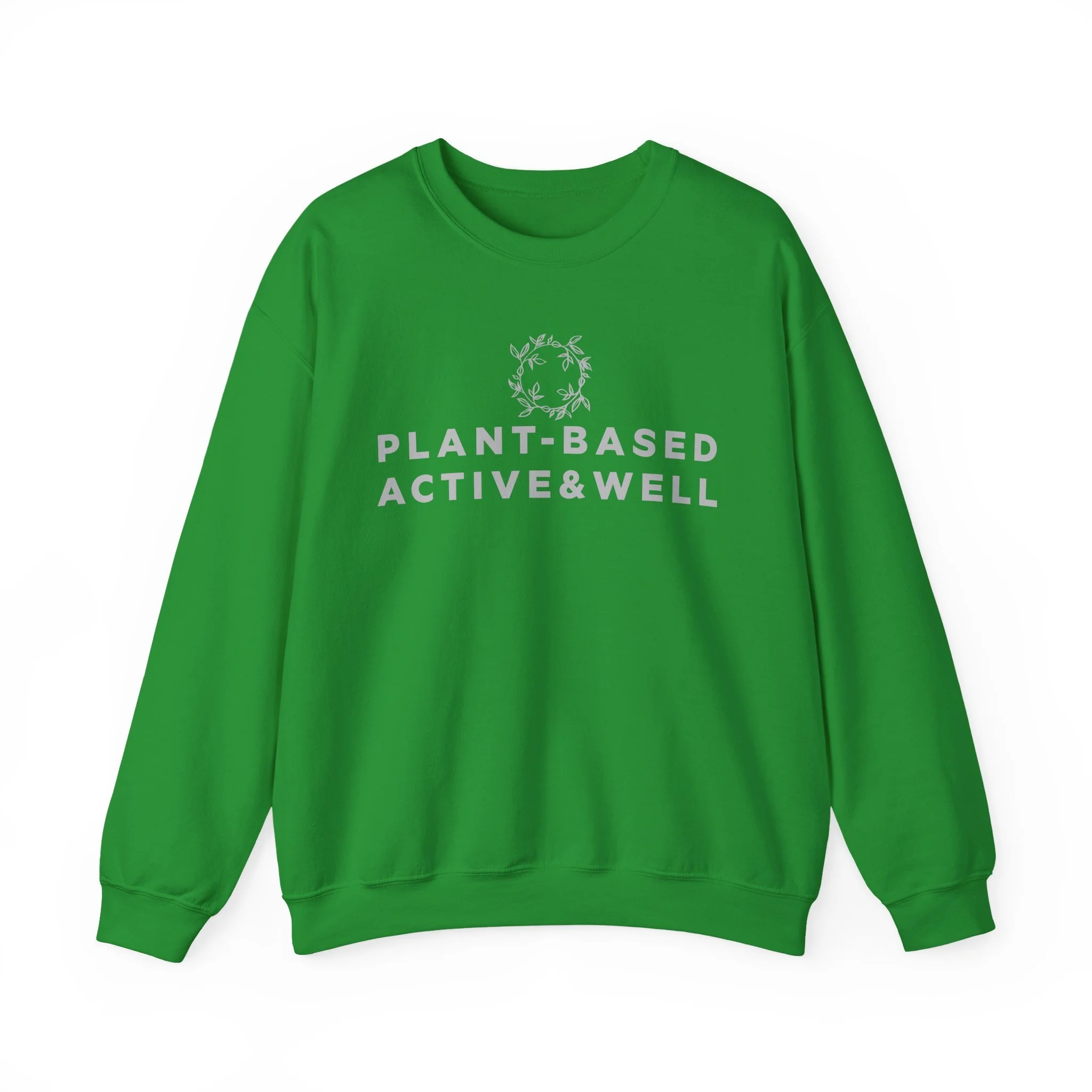 Plant-Based Active & Well sweatshirt
