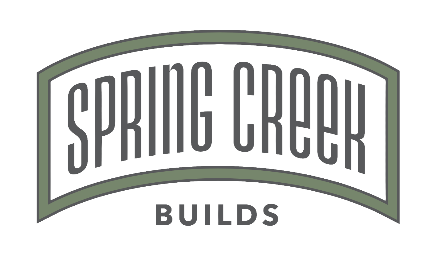 Spring Creek Builds