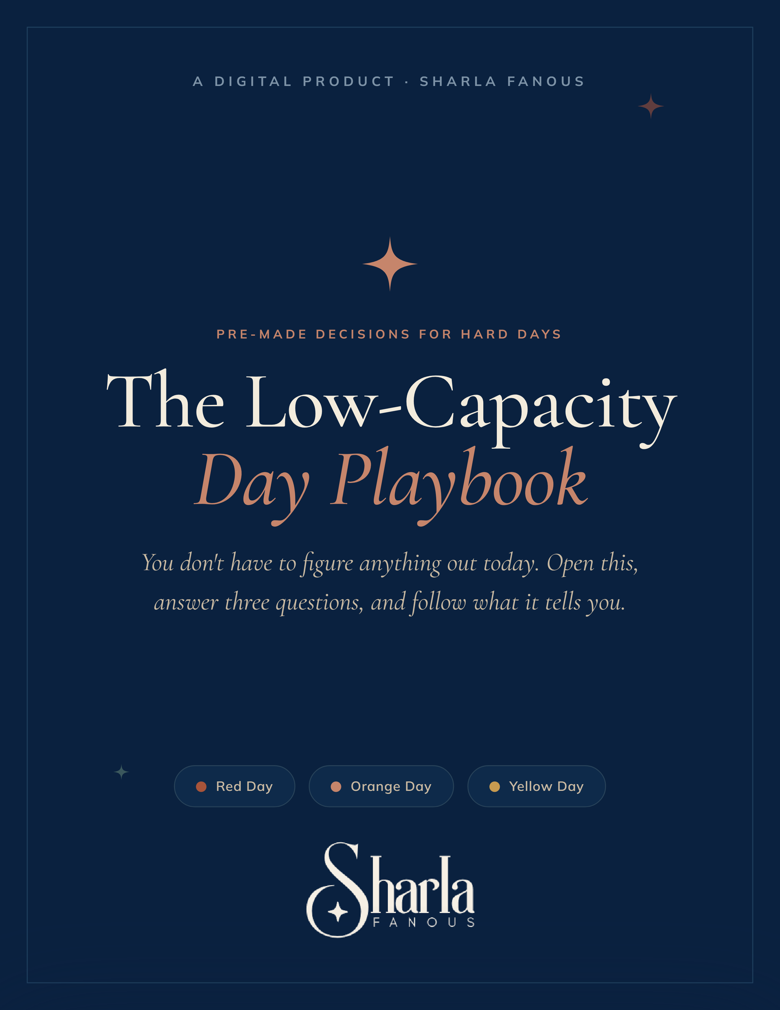 The Low-Capacity Day Playbook