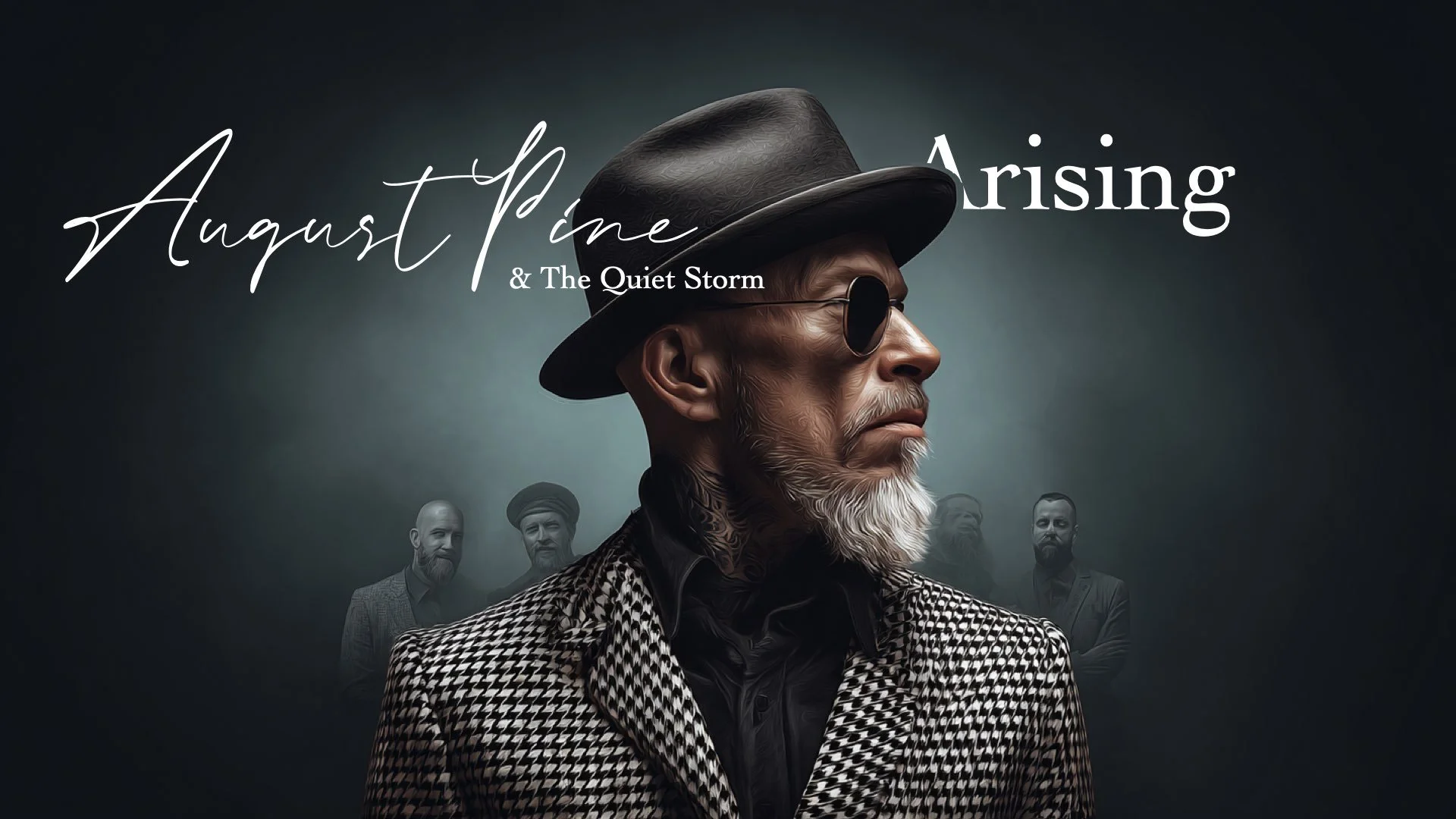 Promotional poster for August Pärne & The Quiet Storm featuring a man with a beard, sunglasses, a hat, and checkered jacket in the foreground, with four blurred men in the background.