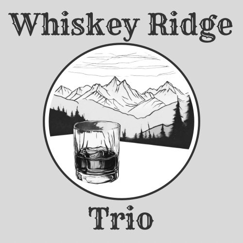 Whiskey Ridge Trio