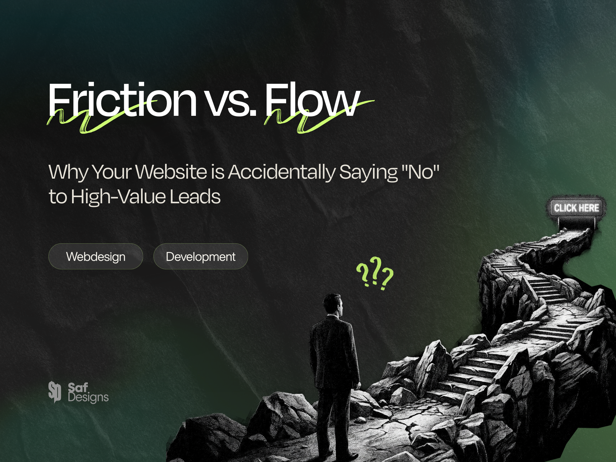 Friction vs. Flow: Why Your Website is Accidentally Saying "No" to High-Value Leads