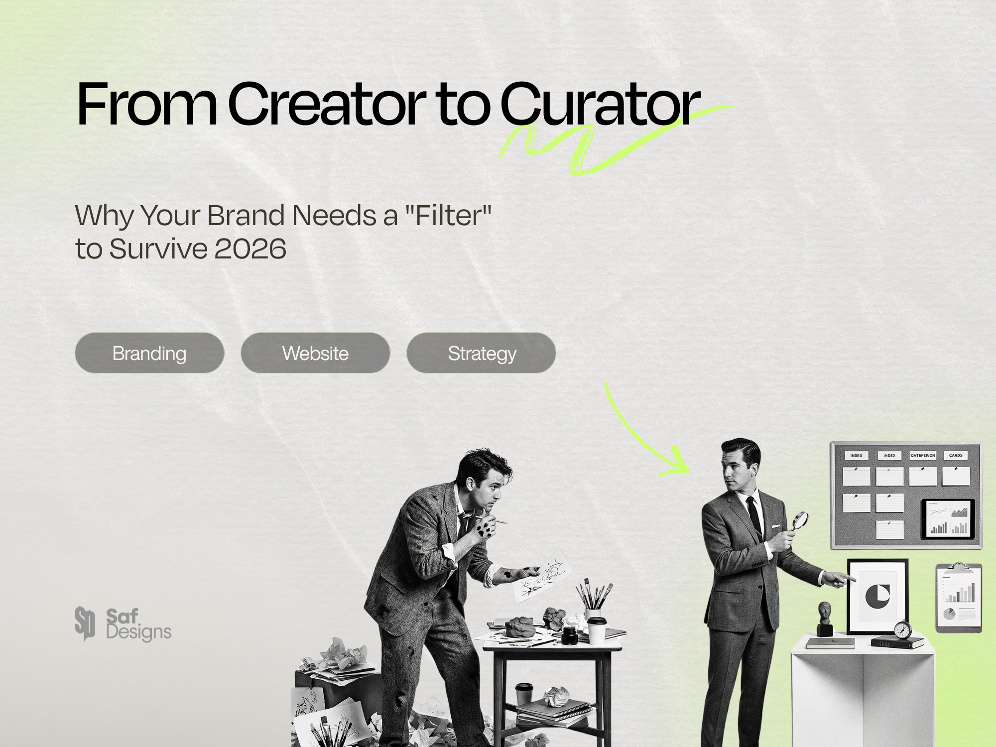 From Creator to Curator: Why Your Brand Needs a "Filter" to Survive 2026