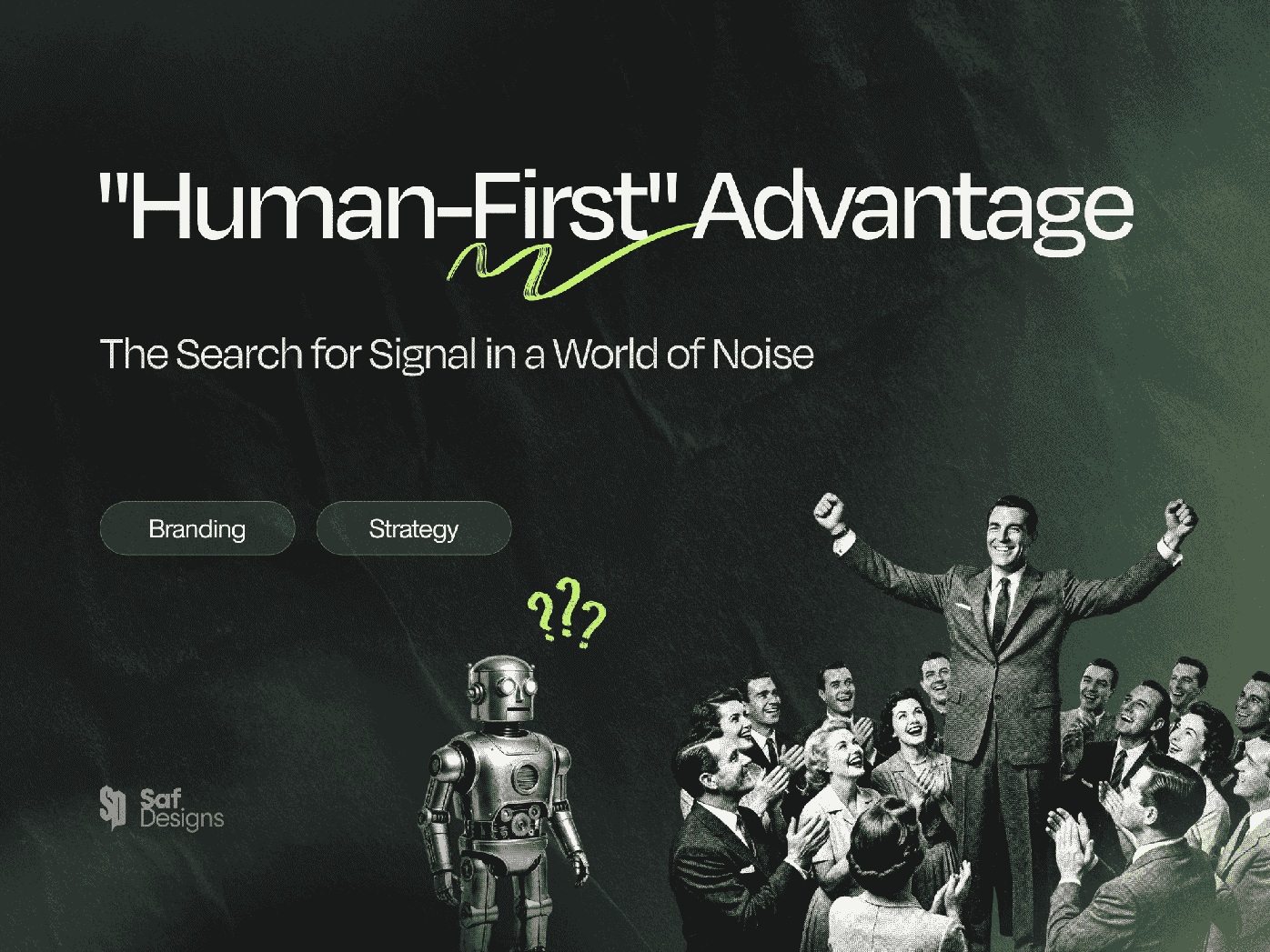 The Search for Signal: Why "Human-First" is the Only Luxury Left in 2026
