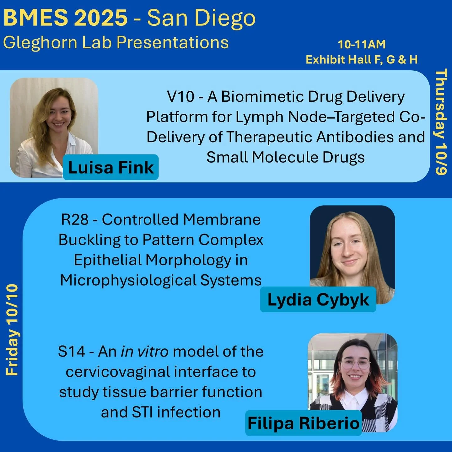 The Gleghorn Lab is headed to BMES 2025 in San Diego!&nbsp;
We&rsquo;re excited to share several presentations from our amazing team, highlighting our work on microphysiological systems, drug delivery, and protein-protein interactions.
Check out our 