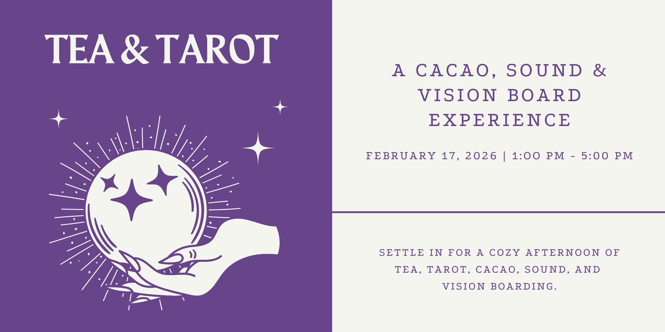 Tea & Tarot:  A Cacao, Sound & Vision Board Experience