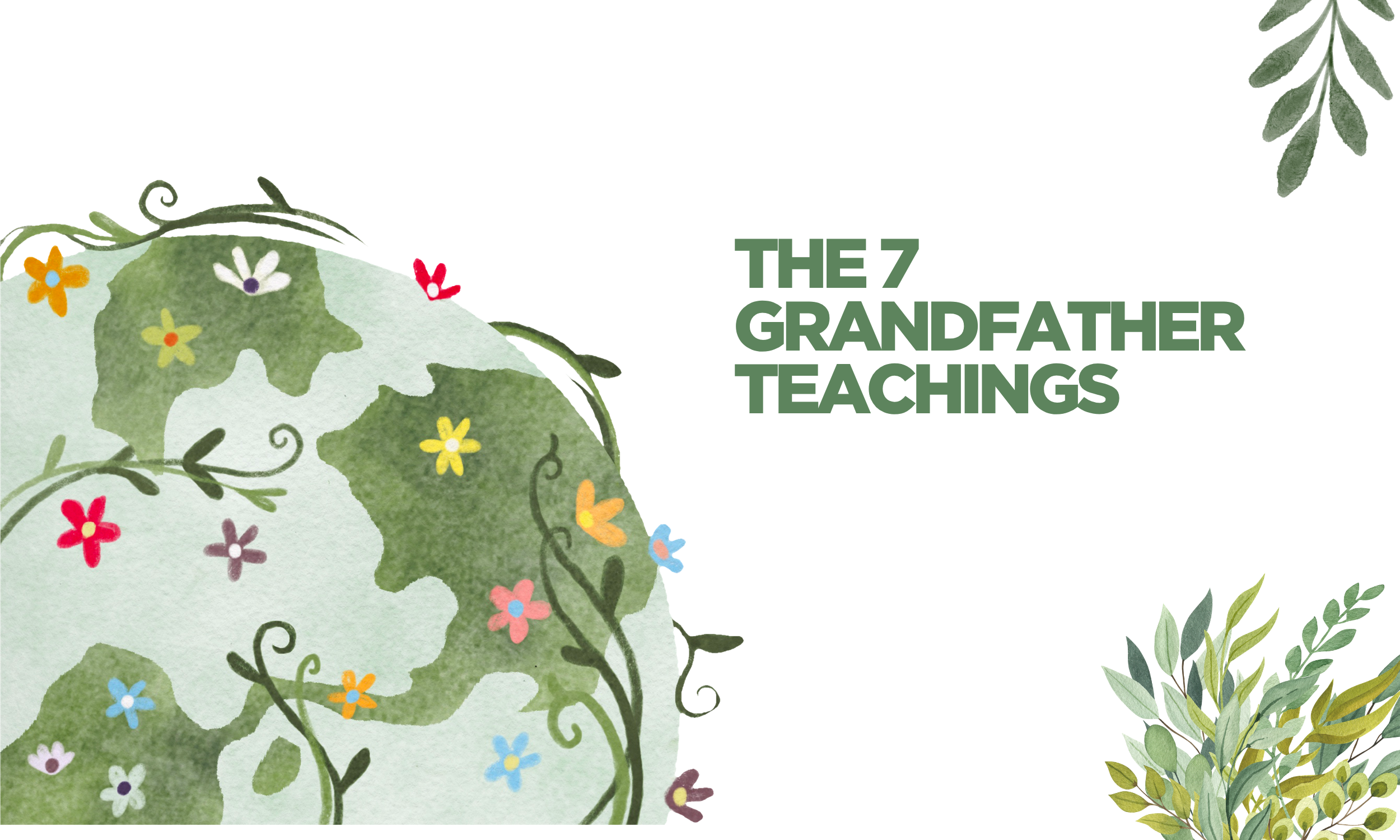 The Seven Grandfather Teachings