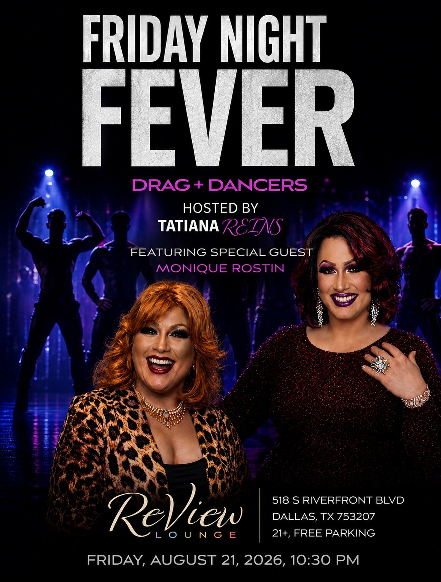 🔥 FRIDAY NIGHT FEVER at ReView Lounge! 🔥

Get ready for a Friday night packed with DRAG + ALL MALE DANCERS! 💃🔥

✨ Hosted by Tatiana Reins
⭐ Featuring special guest Monique Rostin
🔥 Plus our All Male ReView dancers

🕥 Showtime: 10:30 PM
📅 Frida