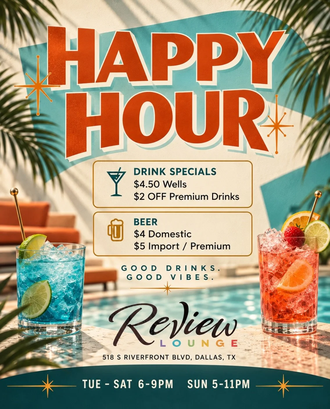 HAPPY HOUR DAILY! 🌴

🍸 DRINK SPECIALS &bull; $4.50 Wells &bull; $2 OFF Premium Drinks

🍺 BEER SPECIALS &bull; $4 Domestic &bull; $5 Import &amp; Premium
⏰ HAPPY HOUR Tuesday&ndash;Saturday | 6&ndash;9 PM Sunday | 5&ndash;11 PM

📍 ReView Lounge 51
