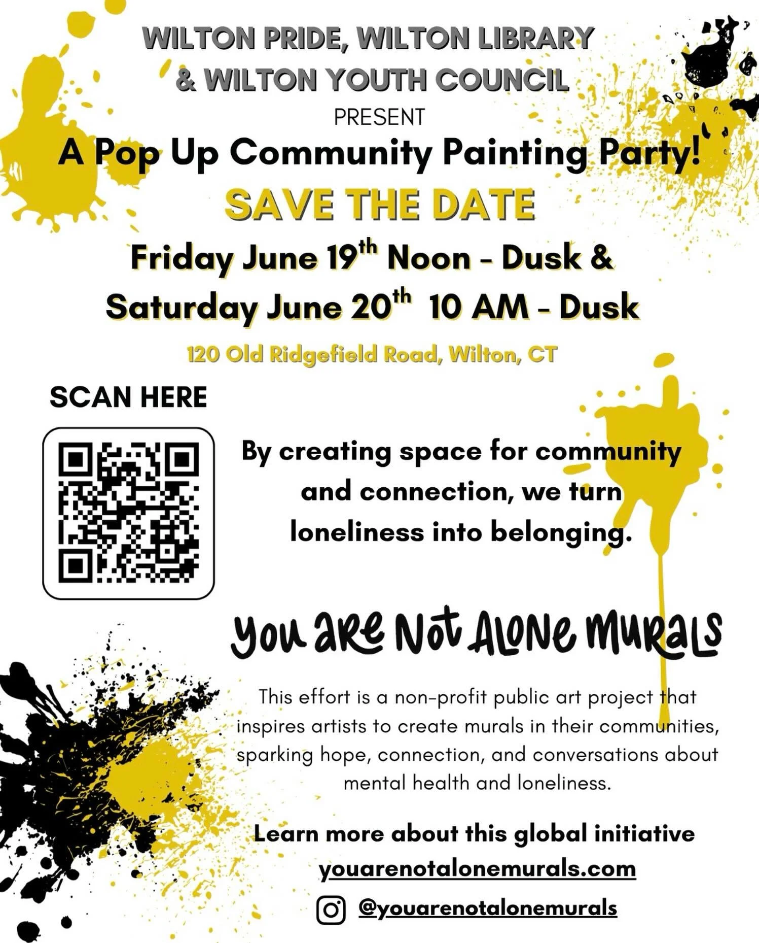 🎨 YOU ARE NOT ALONE 🎨

Before the building at 120 Old Ridgefield Rd comes down, we&rsquo;re turning it into something meaningful.

Join Wilton Pride, @wiltonlibrary_ct , and @wiltonyouthcouncil on June 19&ndash;20 to help create Wilton&rsquo;s firs