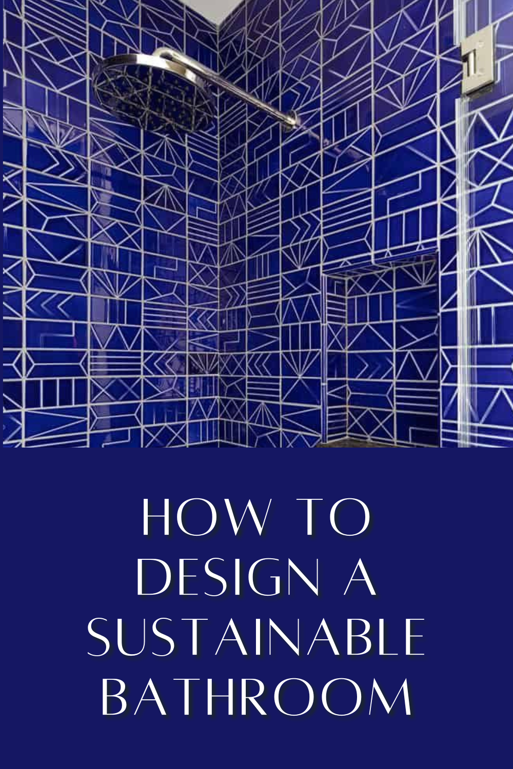 How to Design a Sustainable Bathroom
