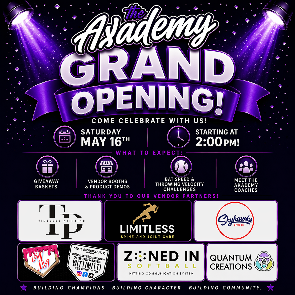 A digital poster announcing the grand opening of The Asadey. The event is scheduled for Saturday, May 16th, starting at 2:00 PM. The poster features purple and black colors with spotlights, sparkles, and ribbon graphics. It mentions activities like giveaways, vendor booths, and baseball challenges, and invites guests to meet coaches. Logos of sponsors include Timeless Printing, Limitless Spine and Joint Care, Skyhawks Sports, Wittimitti, Zoned In Softball, and Quantum Creations.