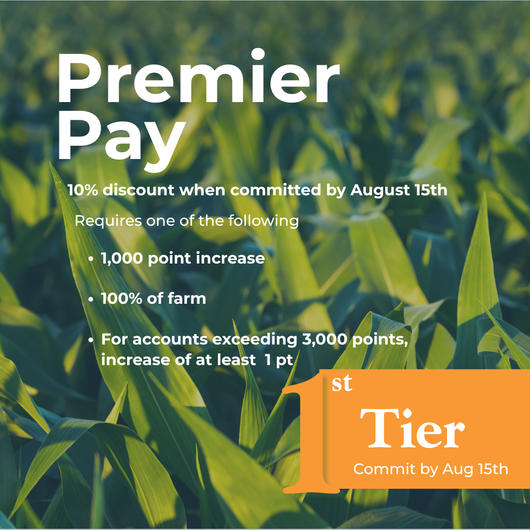 Promotional graphic for Premier Pay with a background of green corn and text about discounts and requirements for tiers, highlighting a first-tier commitment by August 15th.