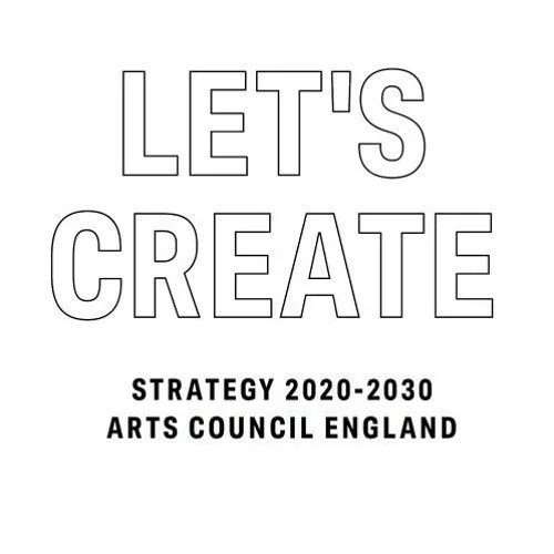 Cover page of a strategy document titled 'Let's Create' by Arts Council England, outlining a plan for 2020 to 2030.