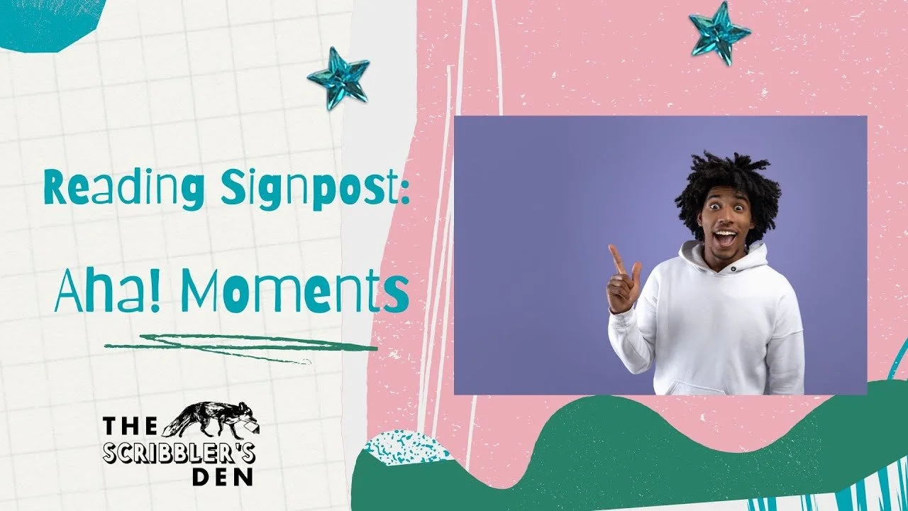 Reading Signposts: Aha! Moments