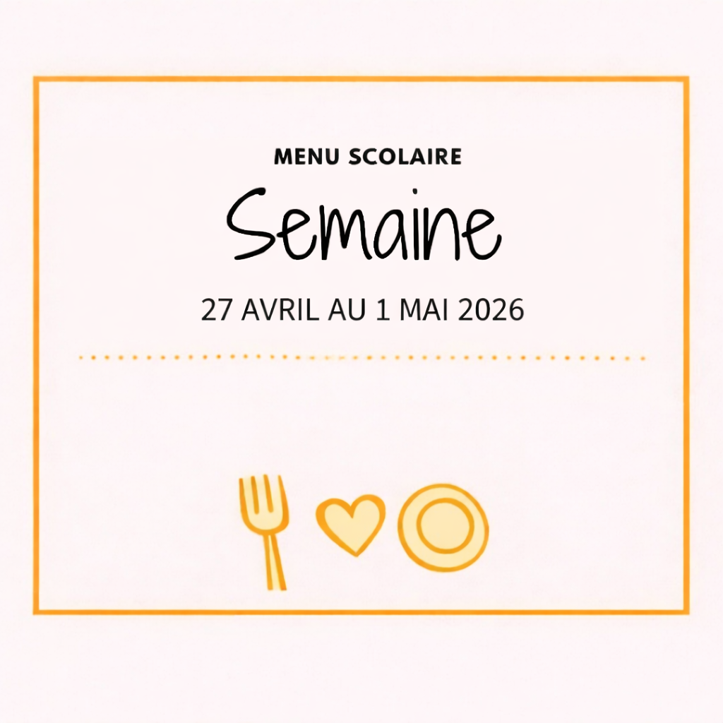 Menu scolaire | Semaine du 27 avril au 1 mai 2026
