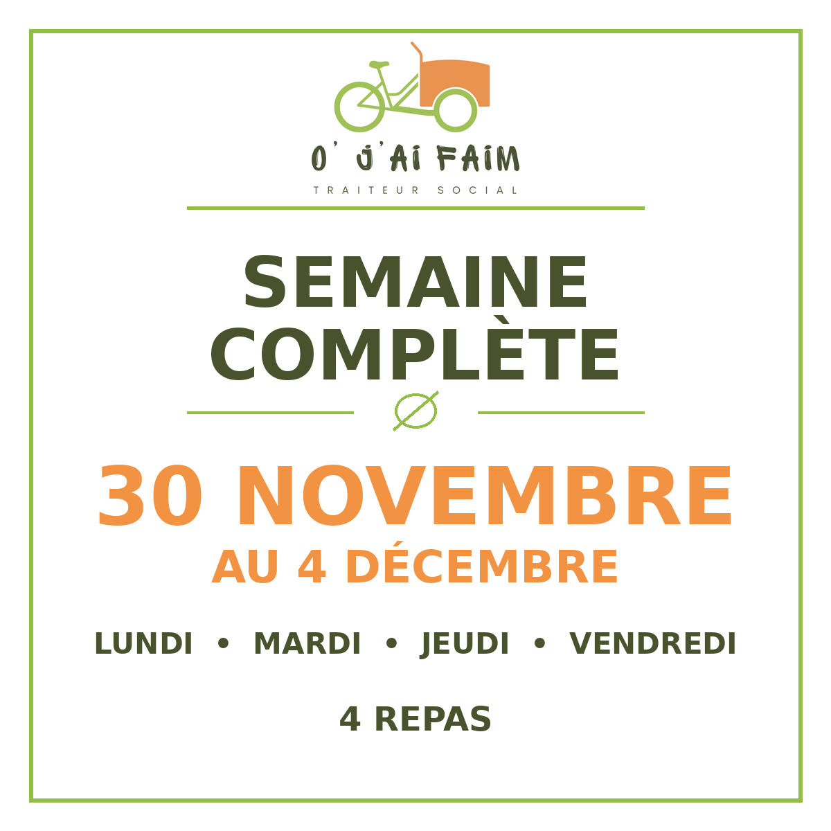 Semaine complète – 30 novembre au 4 décembre
