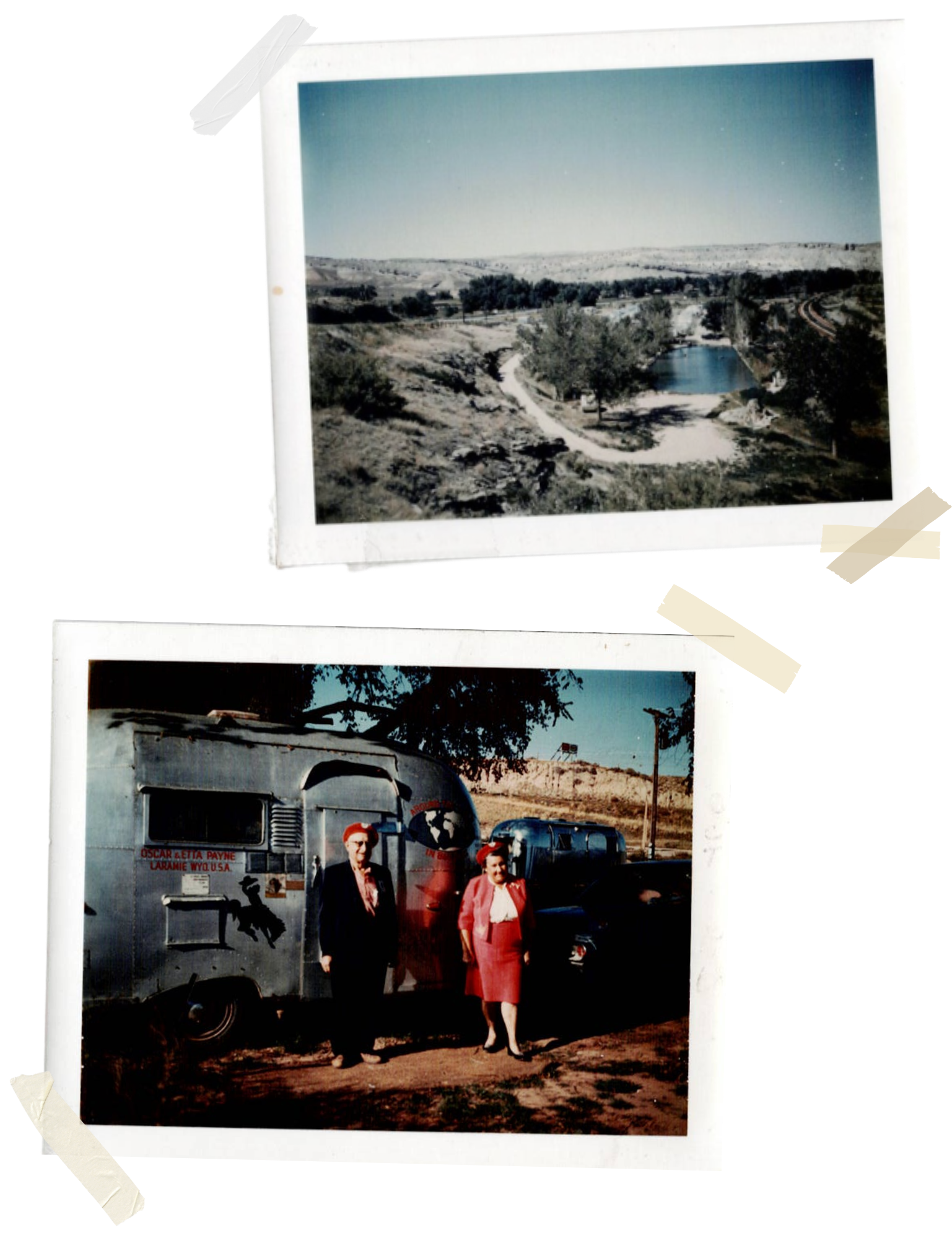 Two vintage photographs taped onto a black background. The top photo shows a landscape with a river, trees, and rolling hills under a clear sky. The bottom photo shows two people standing outside a vintage trailer with a sign reading 'Oscar & Letta Payne' and 'Laramie, Wyoming,' under a tree and a clear sky.