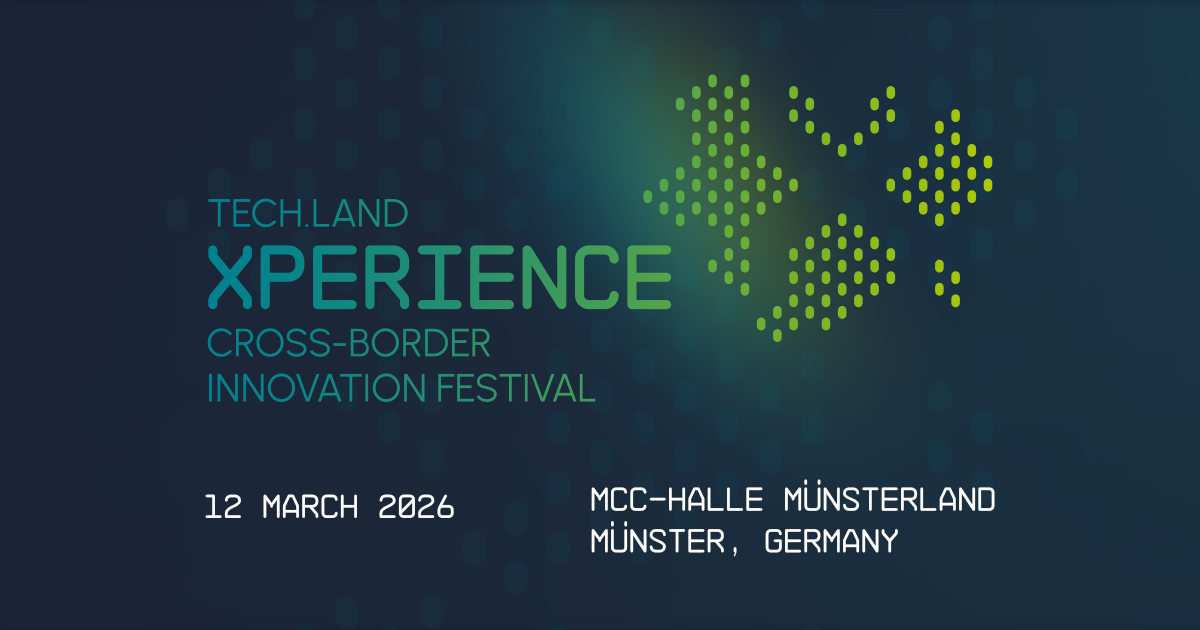 TECH.LAND Xperience – Cross-Border Innovation Festival