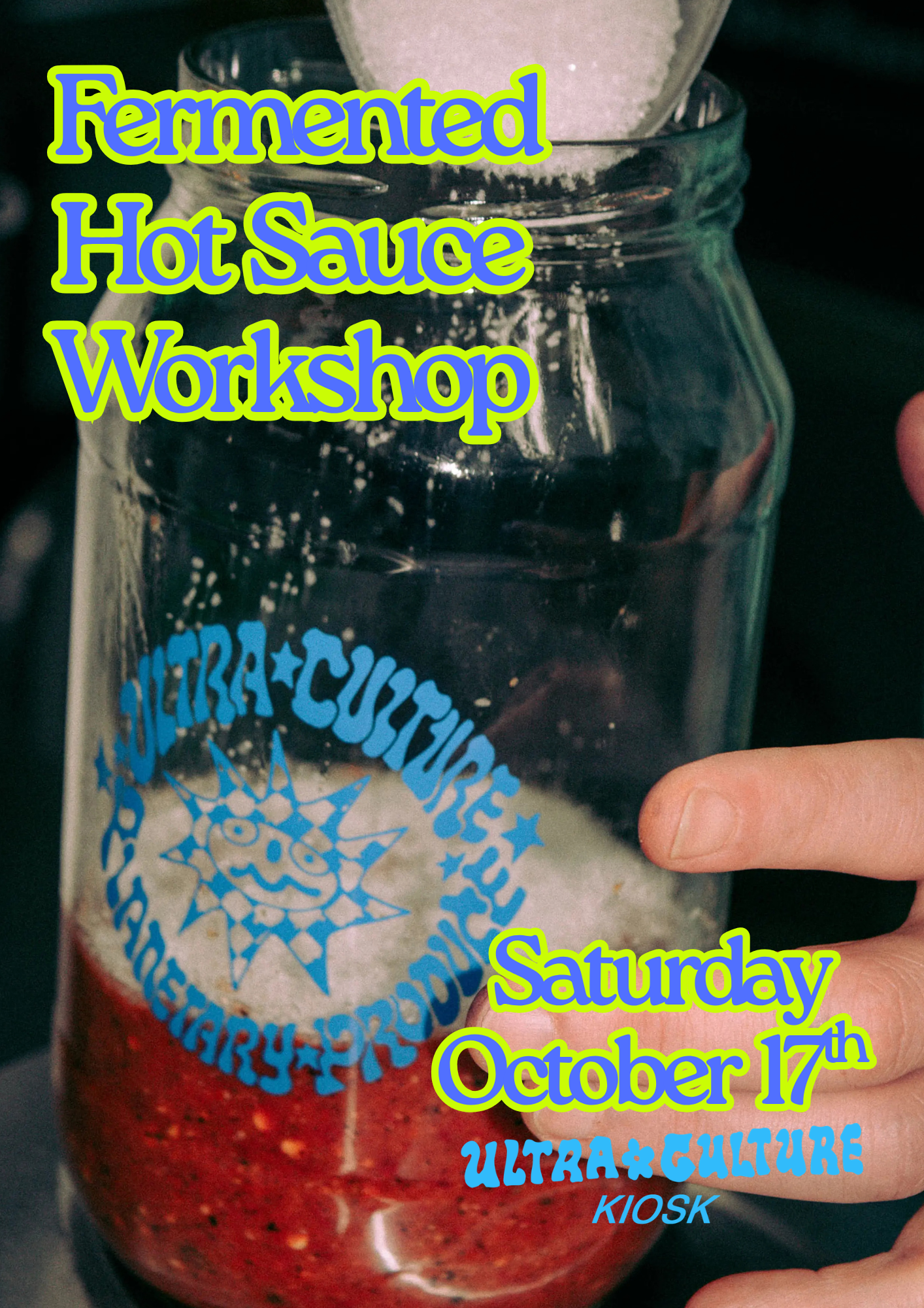 LACTO-FERMENTED HOT SAUCE WORKSHOP - OCTOBER 17TH