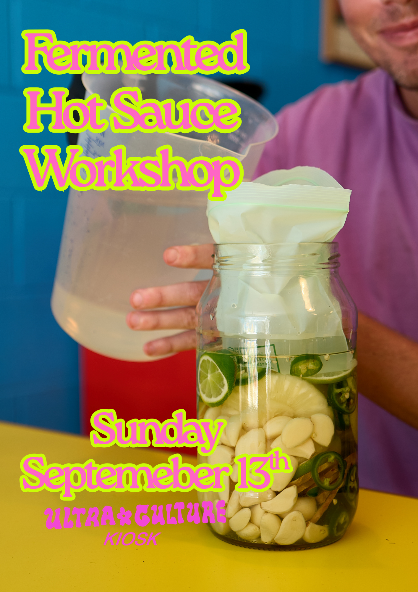 LACTO-FERMENTED HOT SAUCE WORKSHOP - SEPTEMBER 13TH