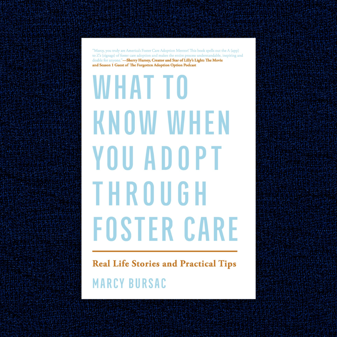What to Know When You Adopt Through Foster Care (signed paperback)