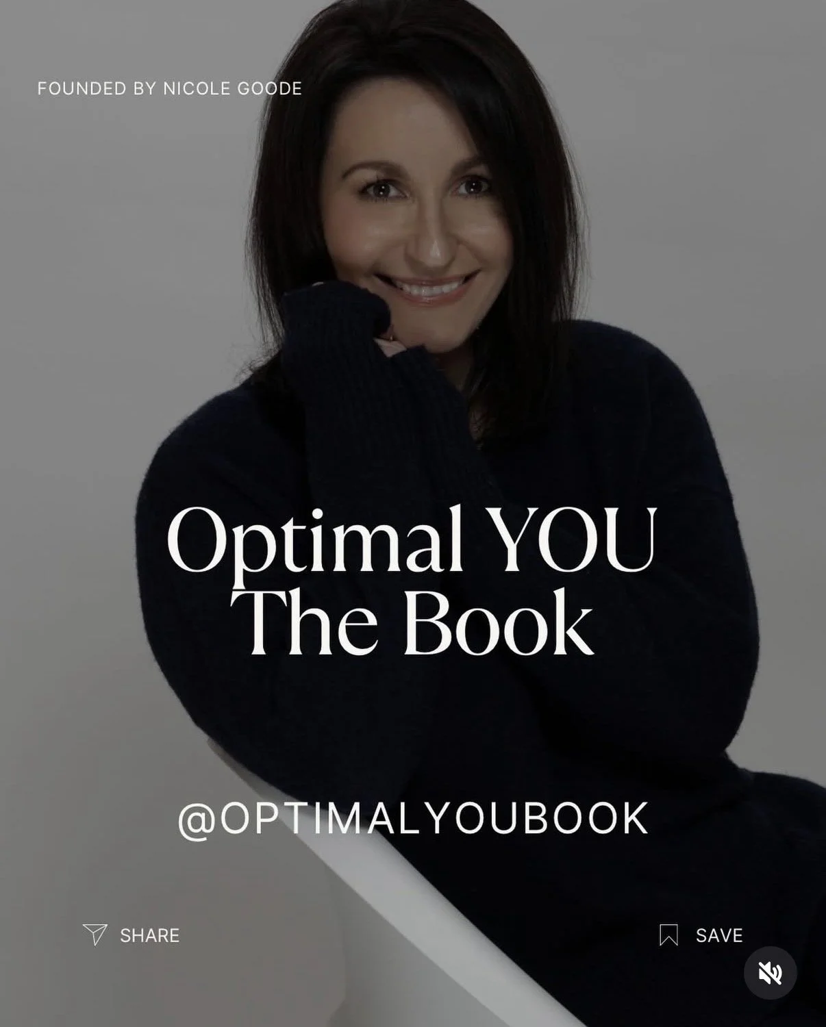 A woman with dark hair and a black sweater smiling and posing with her hand near her face, promotional text for a book titled 'Optimal YOU The Book' by Nicole Goode, social media handle '@OPTIMALYOUBOOK', and icons for sharing and saving.