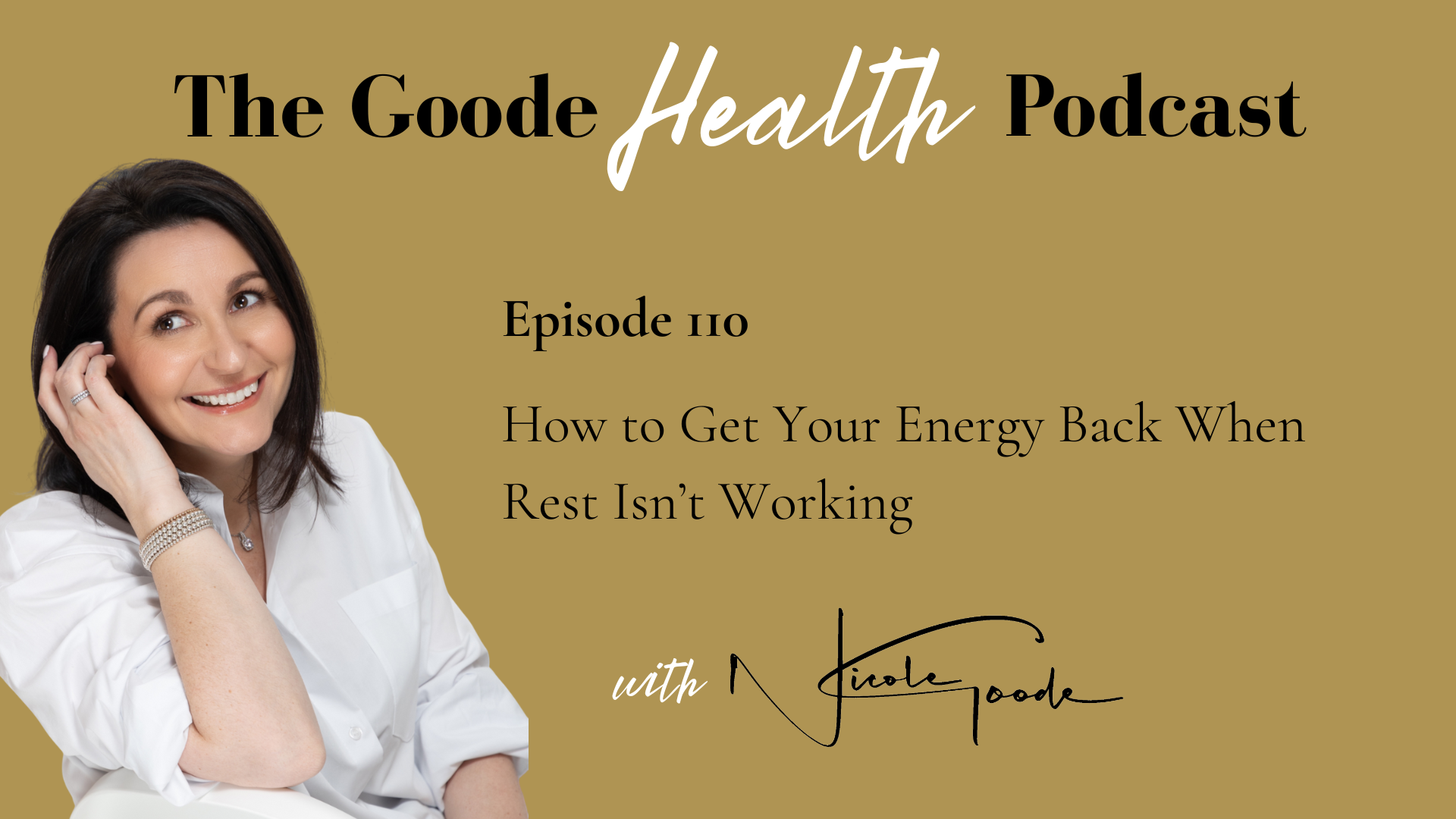 Episode 110: How to Get Your Energy Back When Rest Isn’t Working