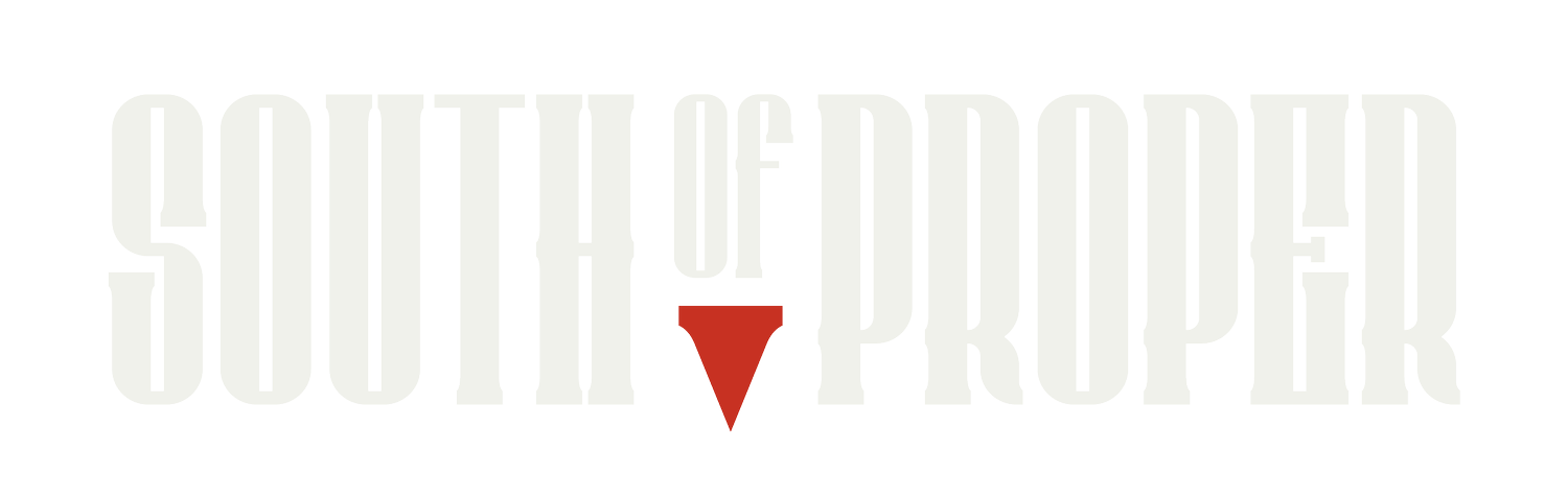 South of Proper