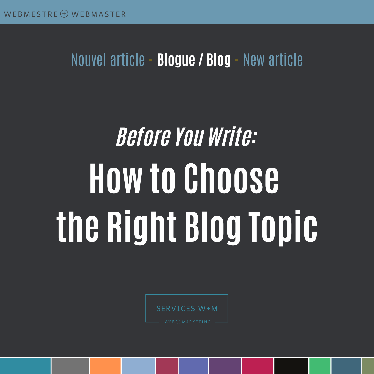 Before You Write: How to Choose the Right Blog Topic