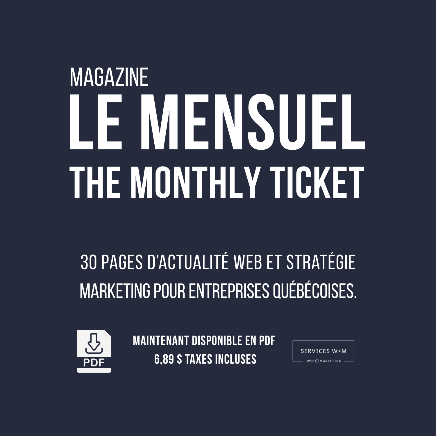 Le Mensuel W+M est maintenant disponible en version PDF — et offert sur Gumroad