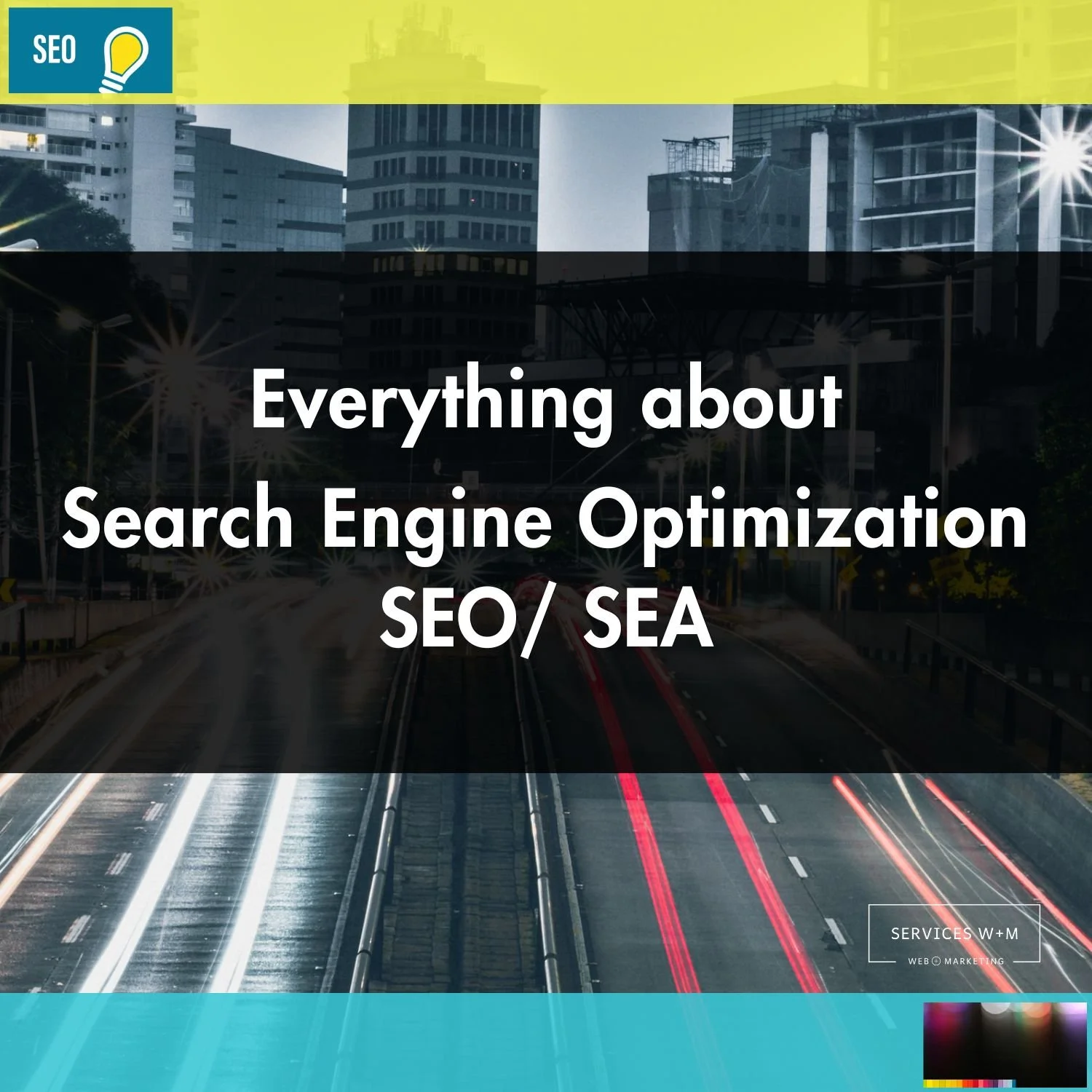 Everything about Search Engine Optimization - SEO 101