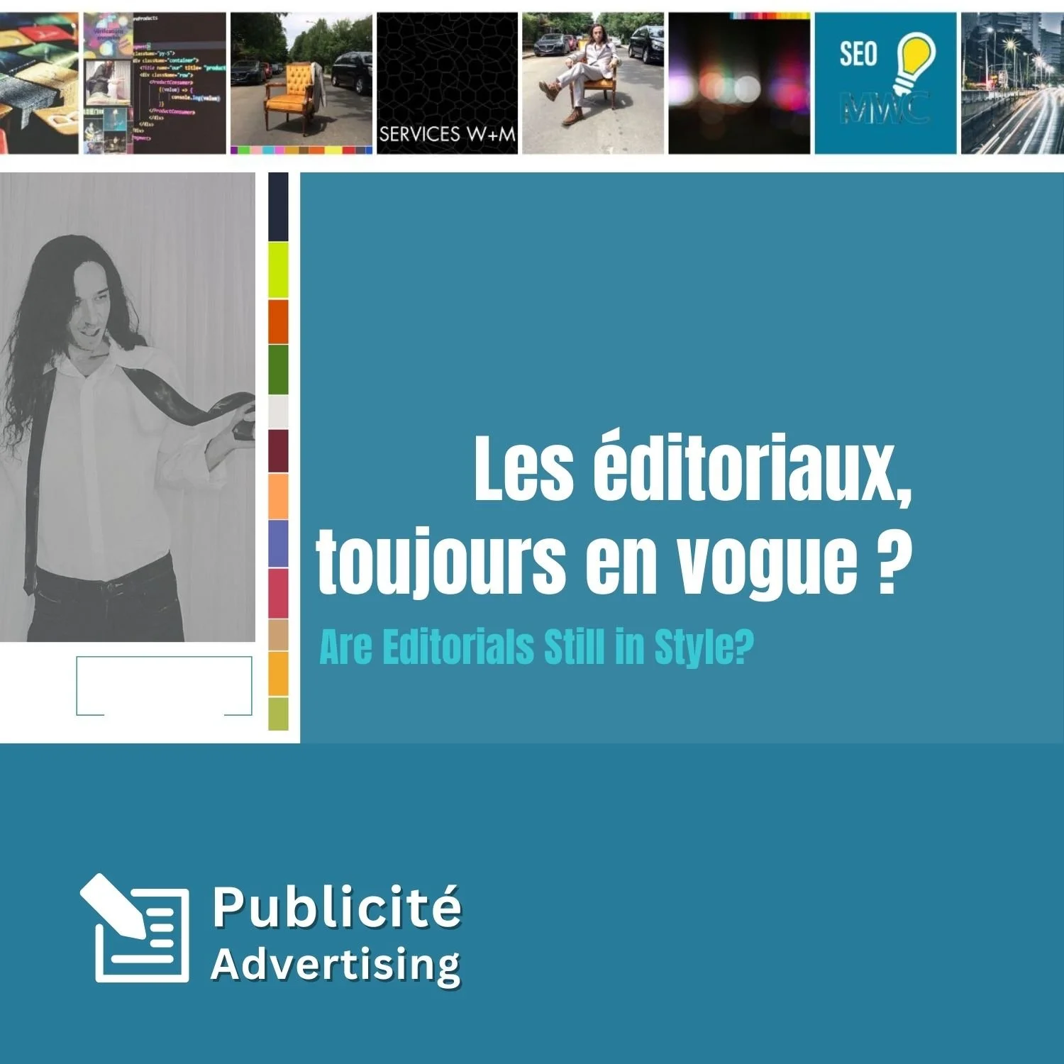 Les éditoriaux, toujours en vogue ? - Article - Are Editorials Still in Style?