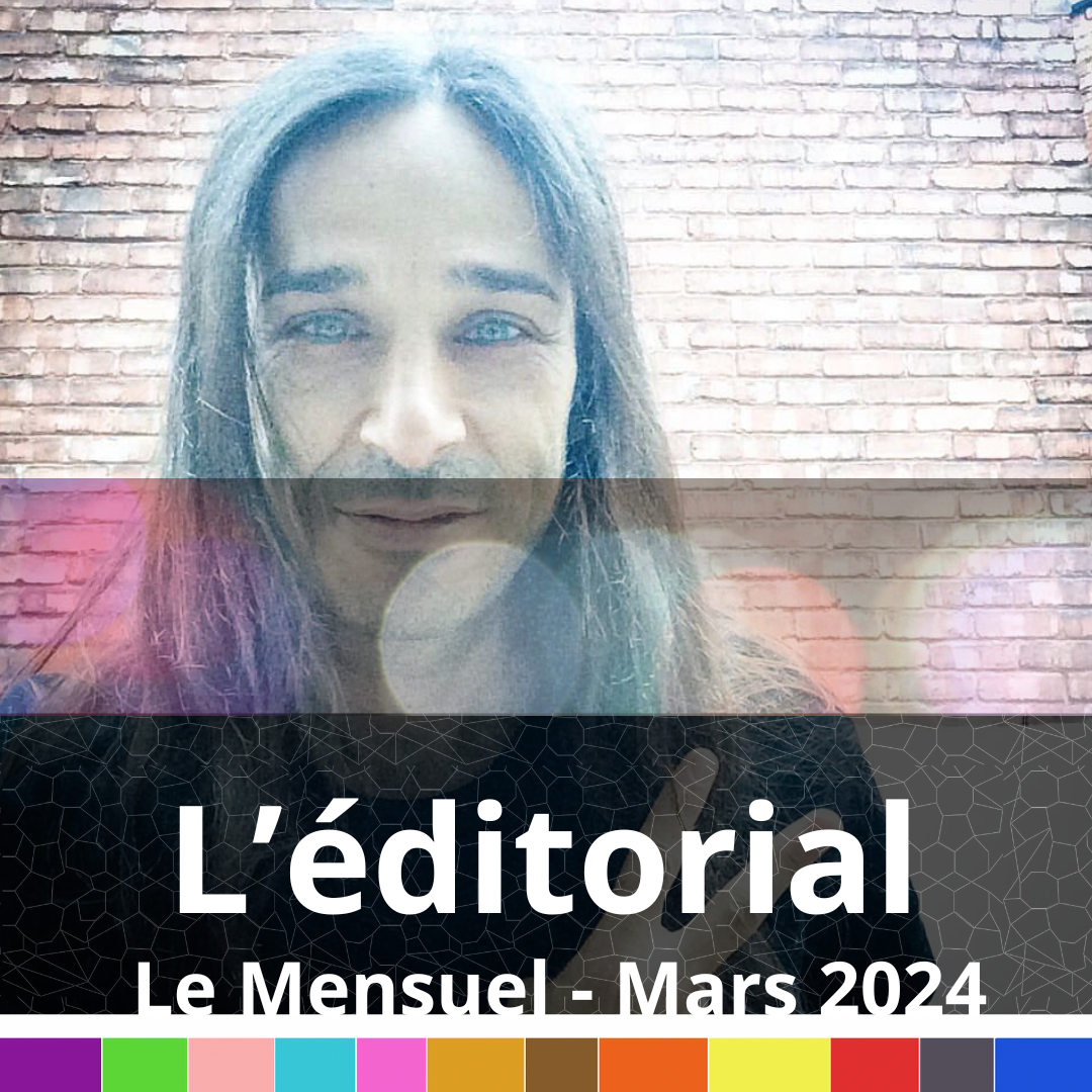 JeffMaheux_editorial_le_mensuel_de_mars_2024.png