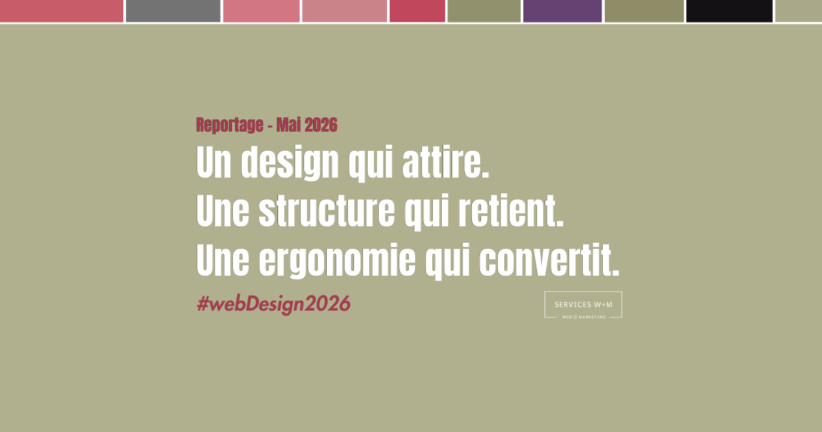 Couverture du reportage webDesign 2026 présentant comment le design, la structure et l'ergonomie contribuent à la performance d'un site web.