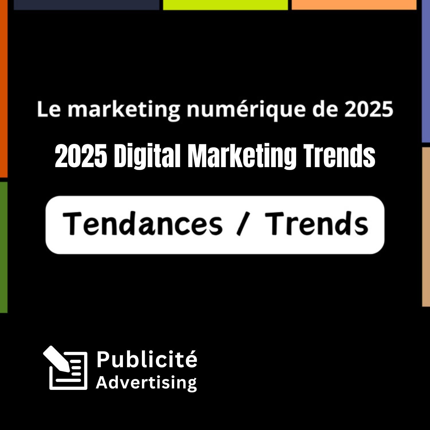 Les tendances du marketing numérique pour 2025 - Article - 2025 Marketing Trends for Websites and Sales Tools