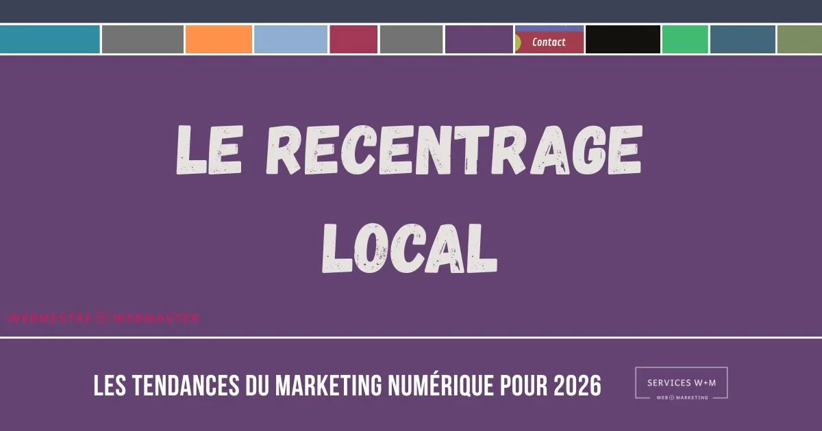 Le recentrage local