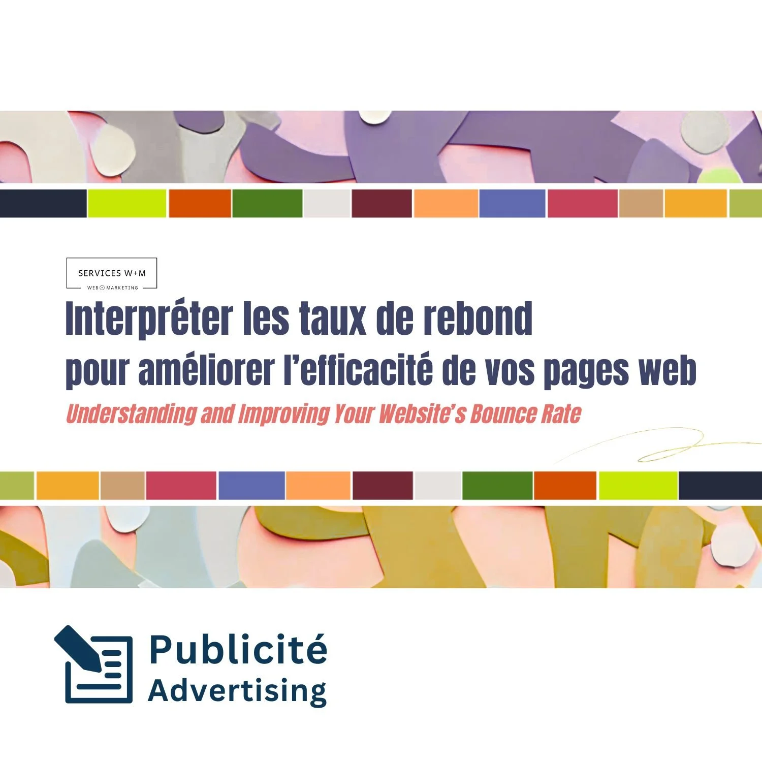 Comprendre et améliorer le taux de rebond d’un site web - Article - Understanding and Improving Your Website’s Bounce Rate
