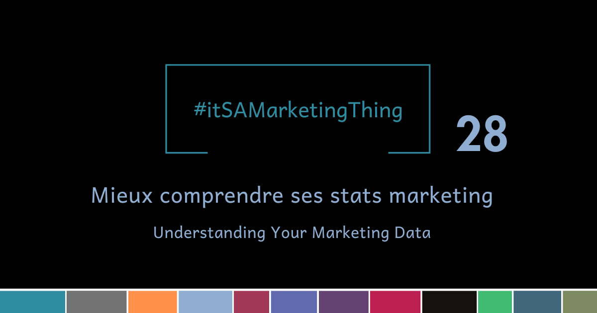Mieux comprendre ses statistiques marketing