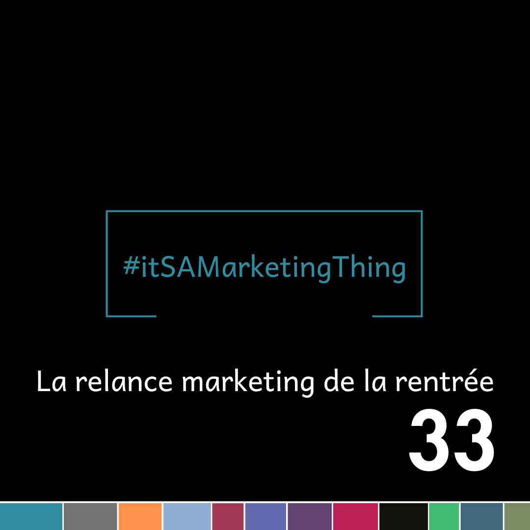 La relance marketing de la rentrée