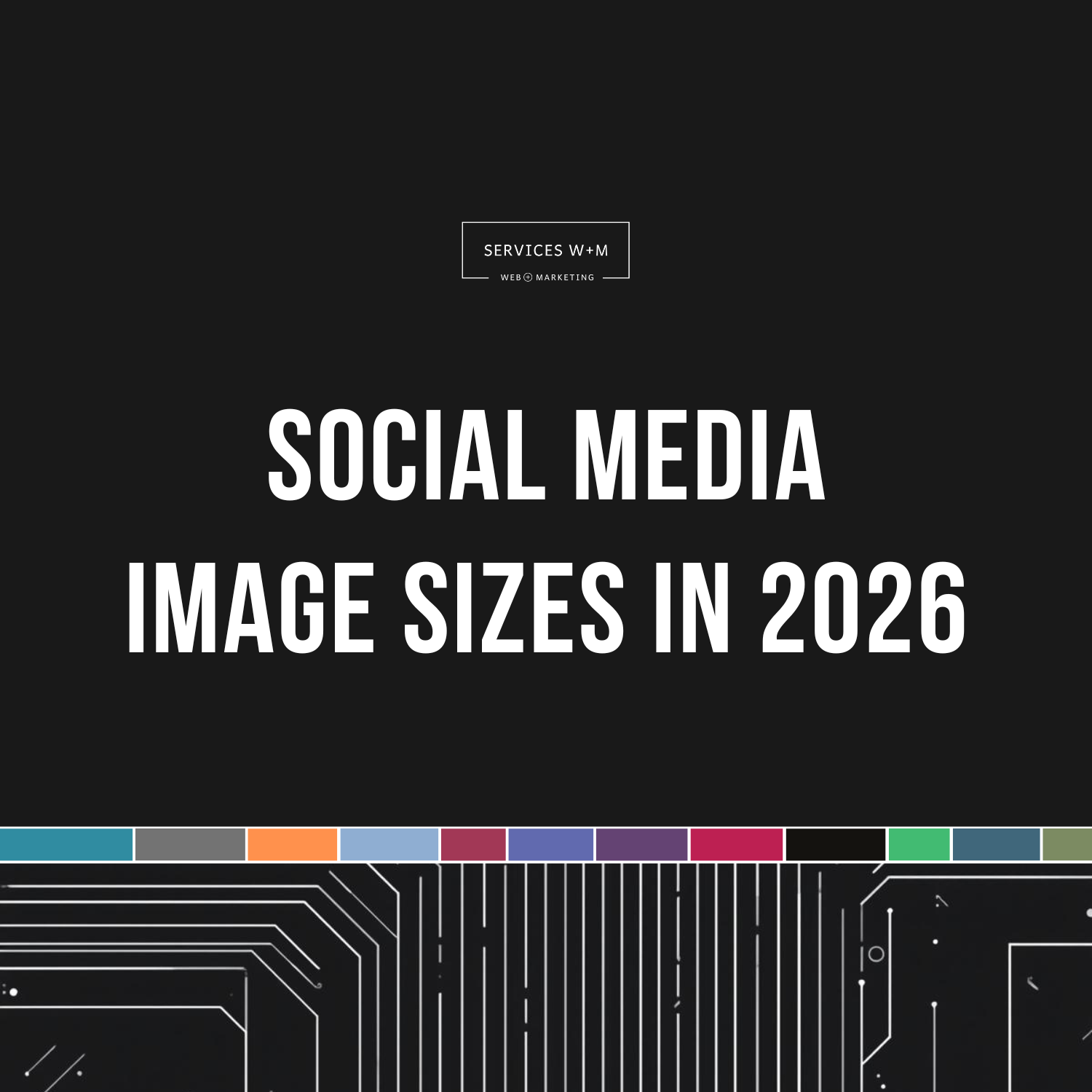 Social Media Image Sizes in 2026