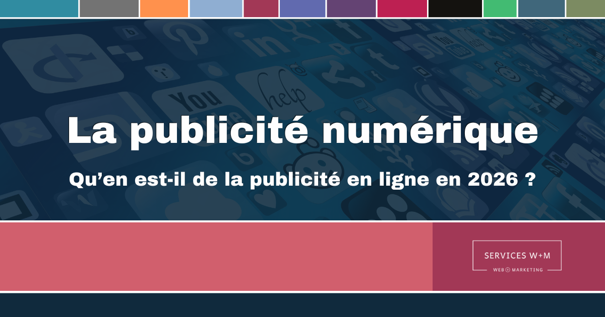 Article sur le retour de la publicité numérique pour les entreprises québécoises en 2026.