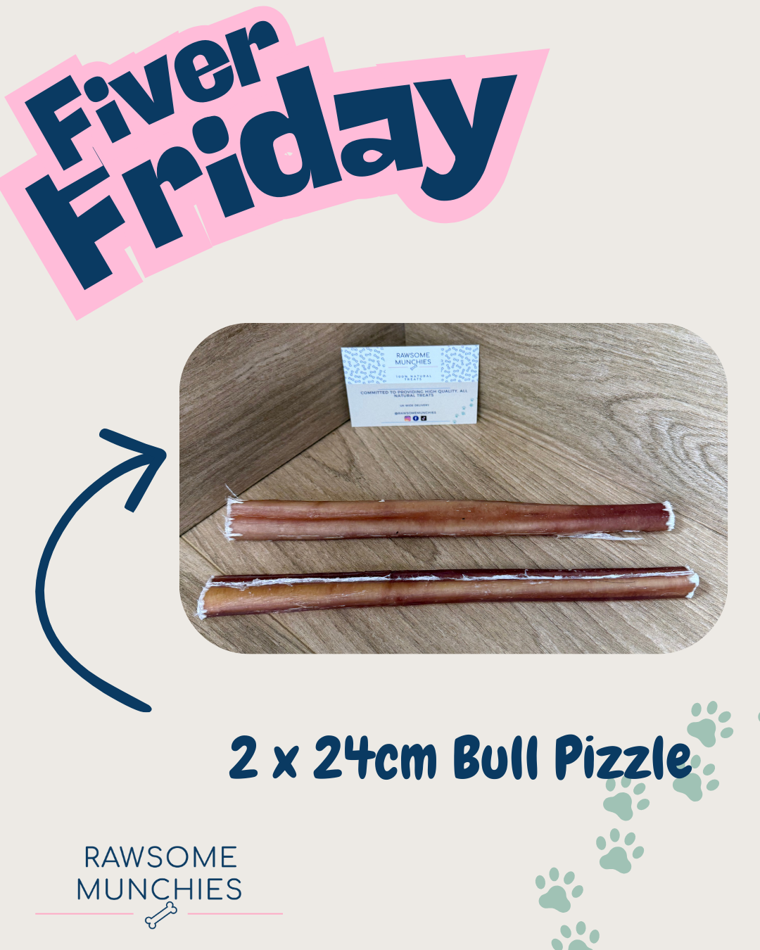 Fiver Friday 24cm Beef Pizzle x2