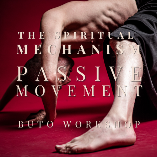 Spiritiual Mechanism: Butoh Workshop with Stefano Taiuti