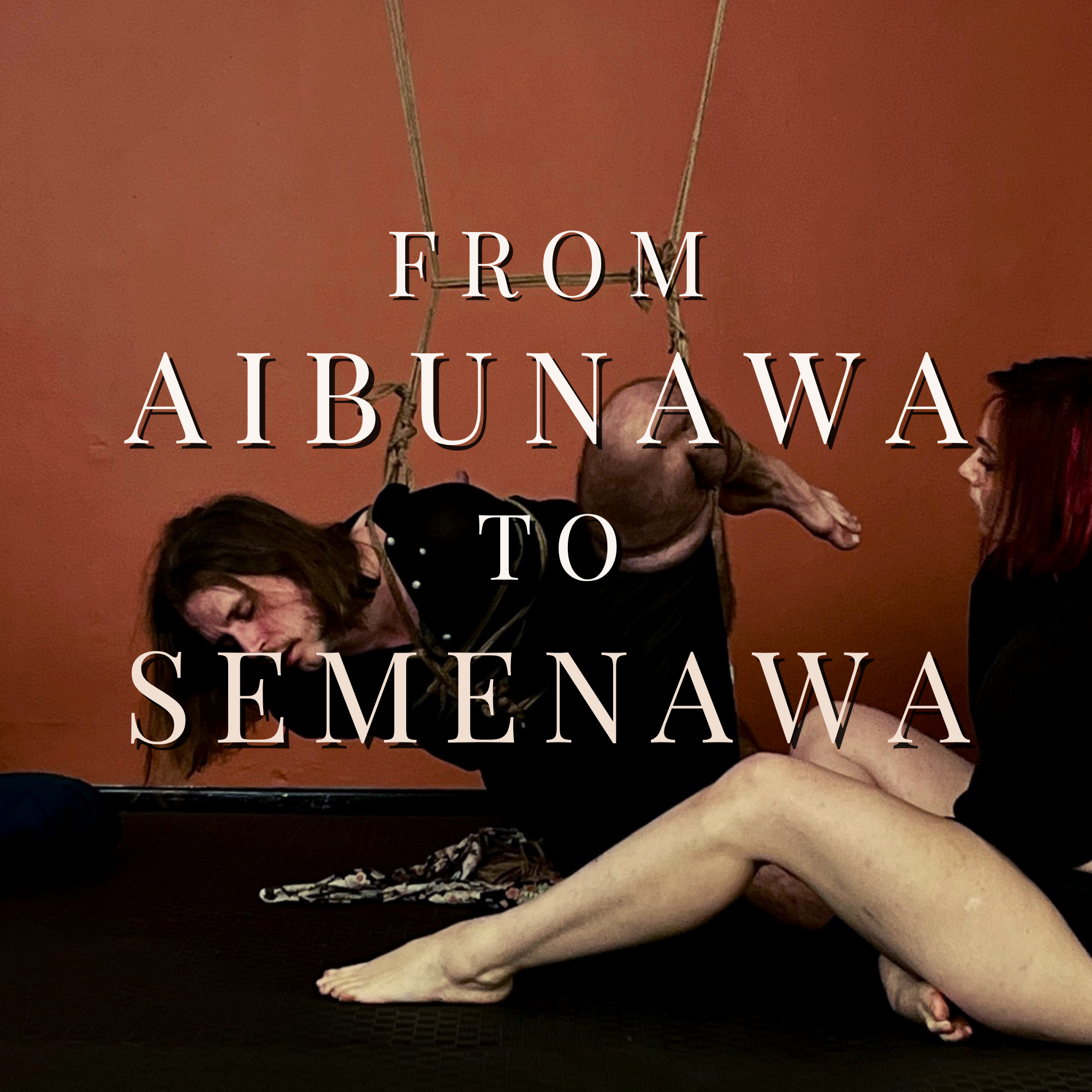From Aibunawa to Semenawa: As the Water Shapes the Rocks