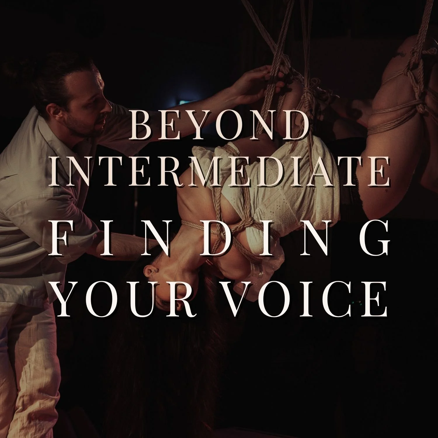Beyond Intermediate: Finding Your Voice